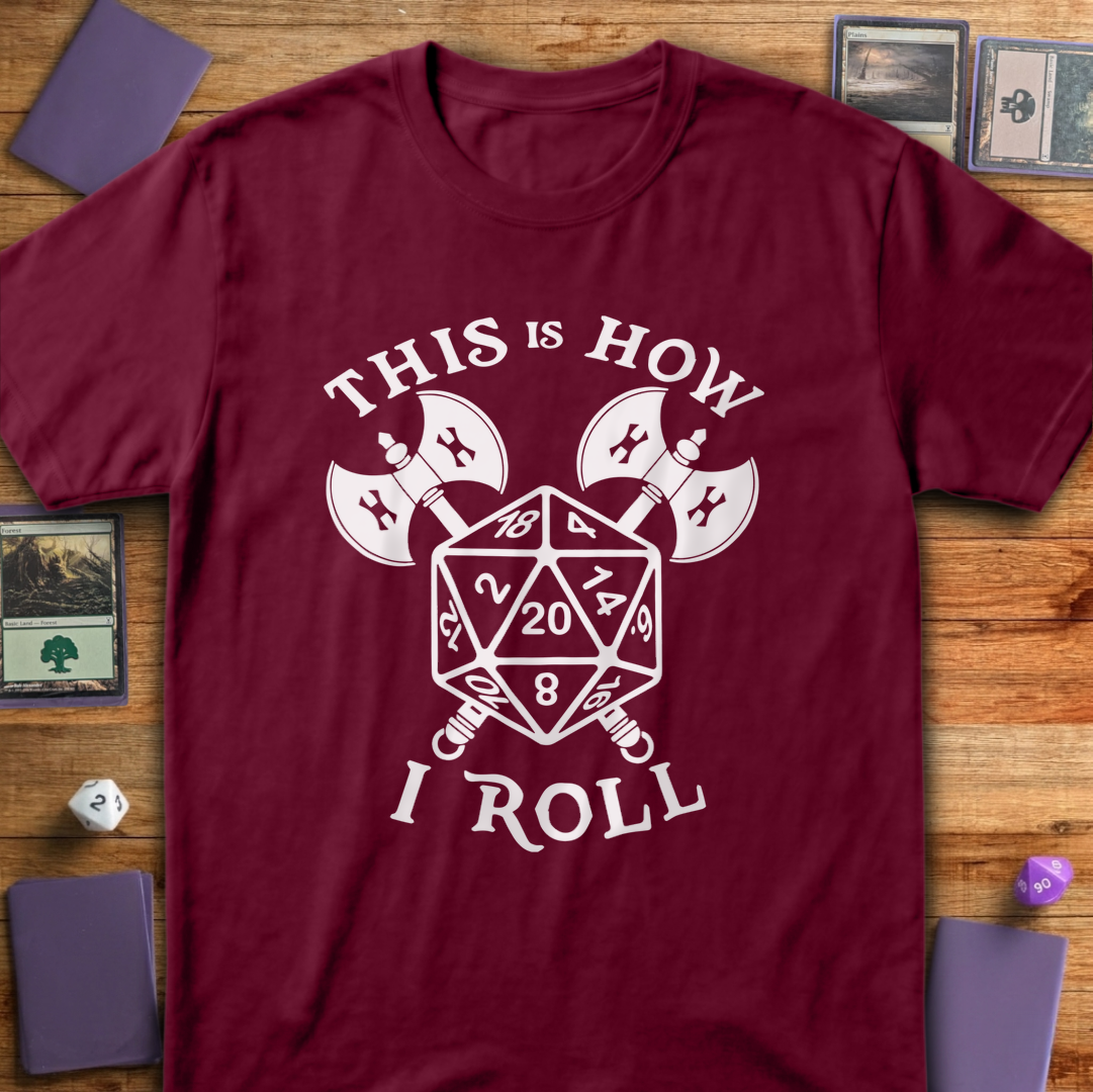 This is How I Roll - Maroon