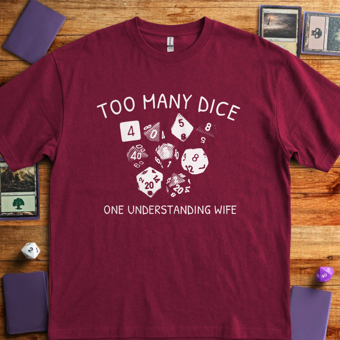 Too Many Dice - Maroon