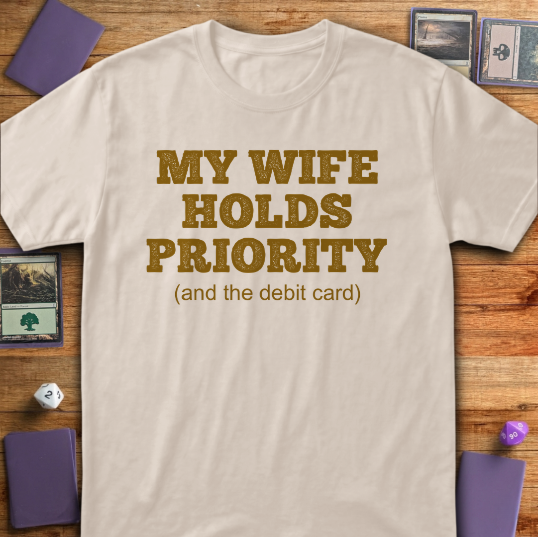My Wife Holds Priority - Sand