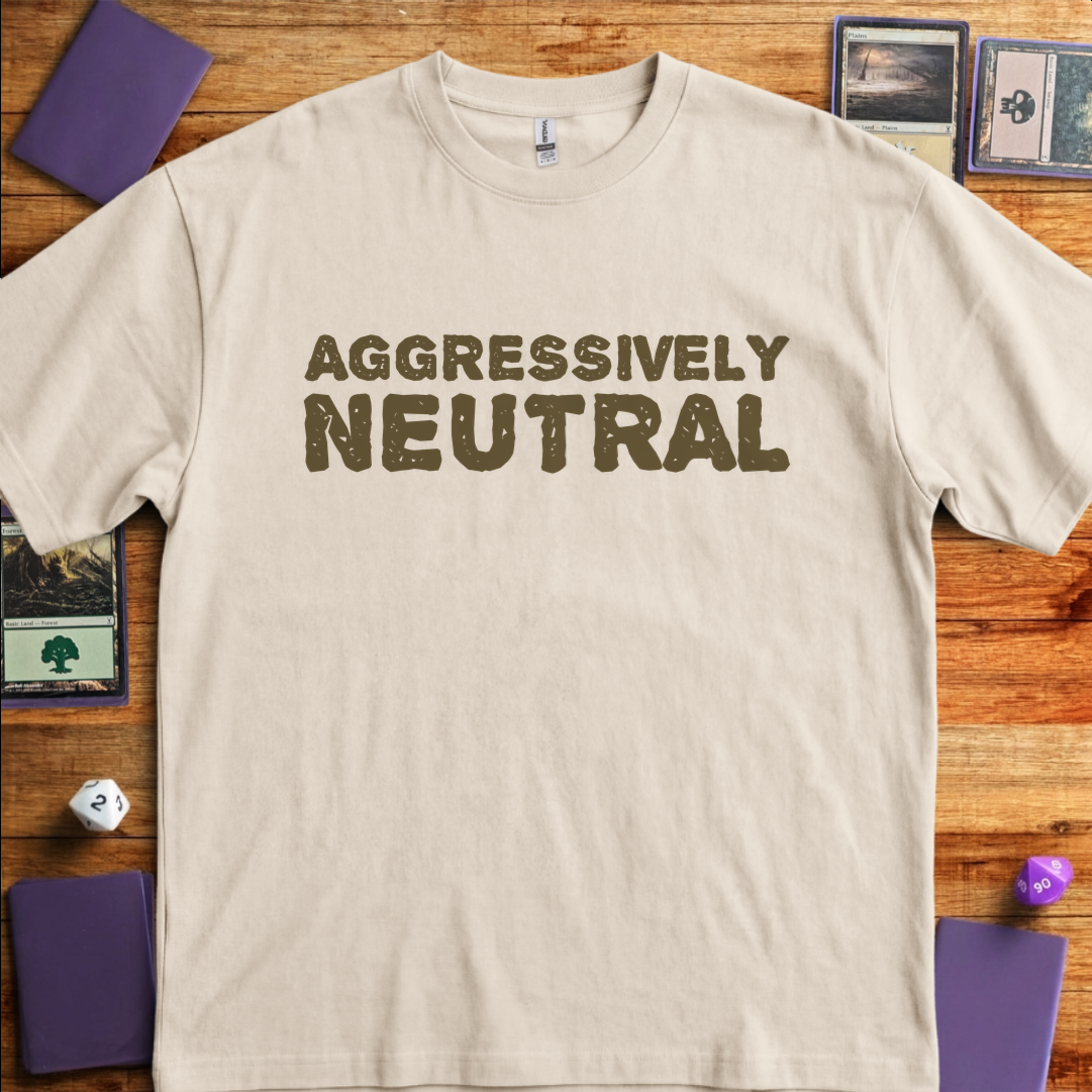 Aggressively Neutral - Sand