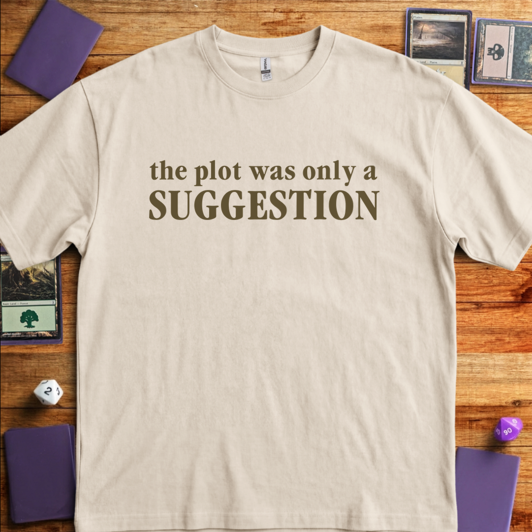 The Plot Was A Suggestion - Sand