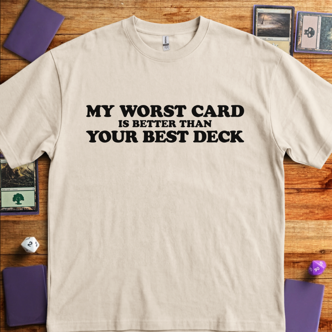 My Worst Card Beats Your Best Deck - Sand