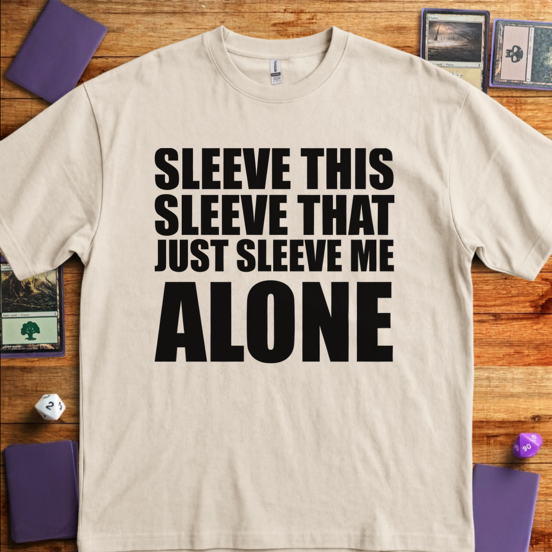 Just Sleeve me Alone - Sand