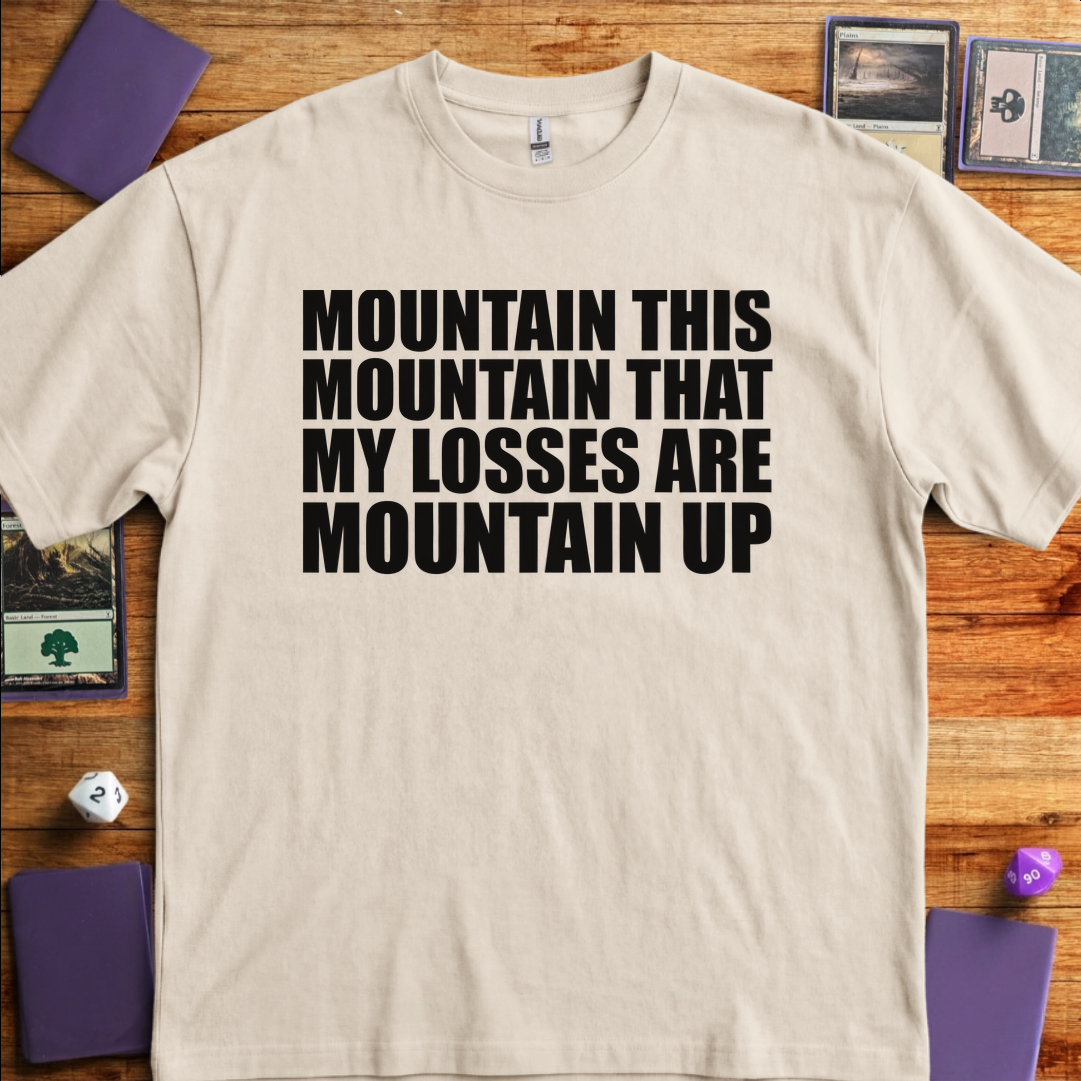 My Losses are Mountain Up - Sand
