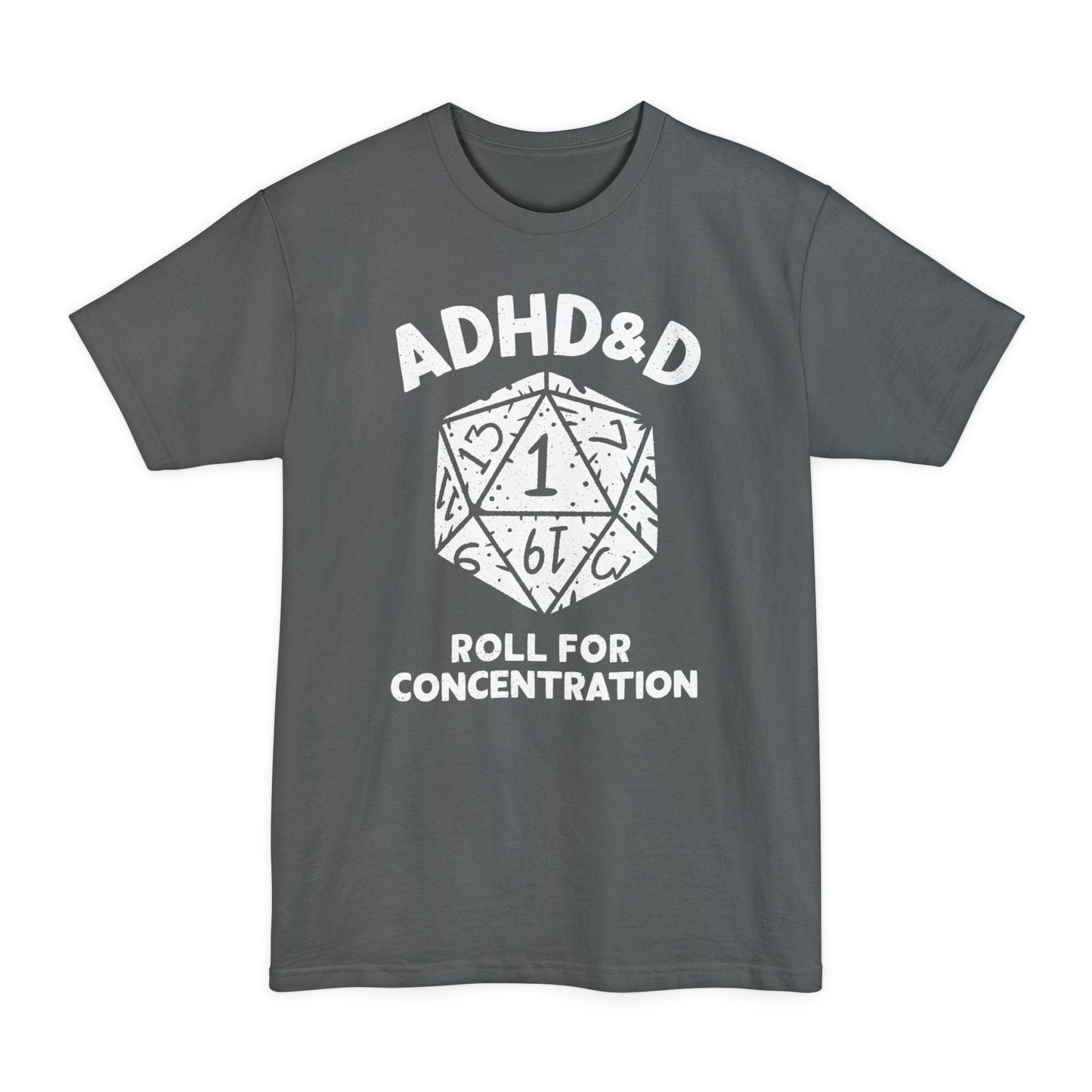 ADHD&D Tall Beefy-T® T-Shirt
