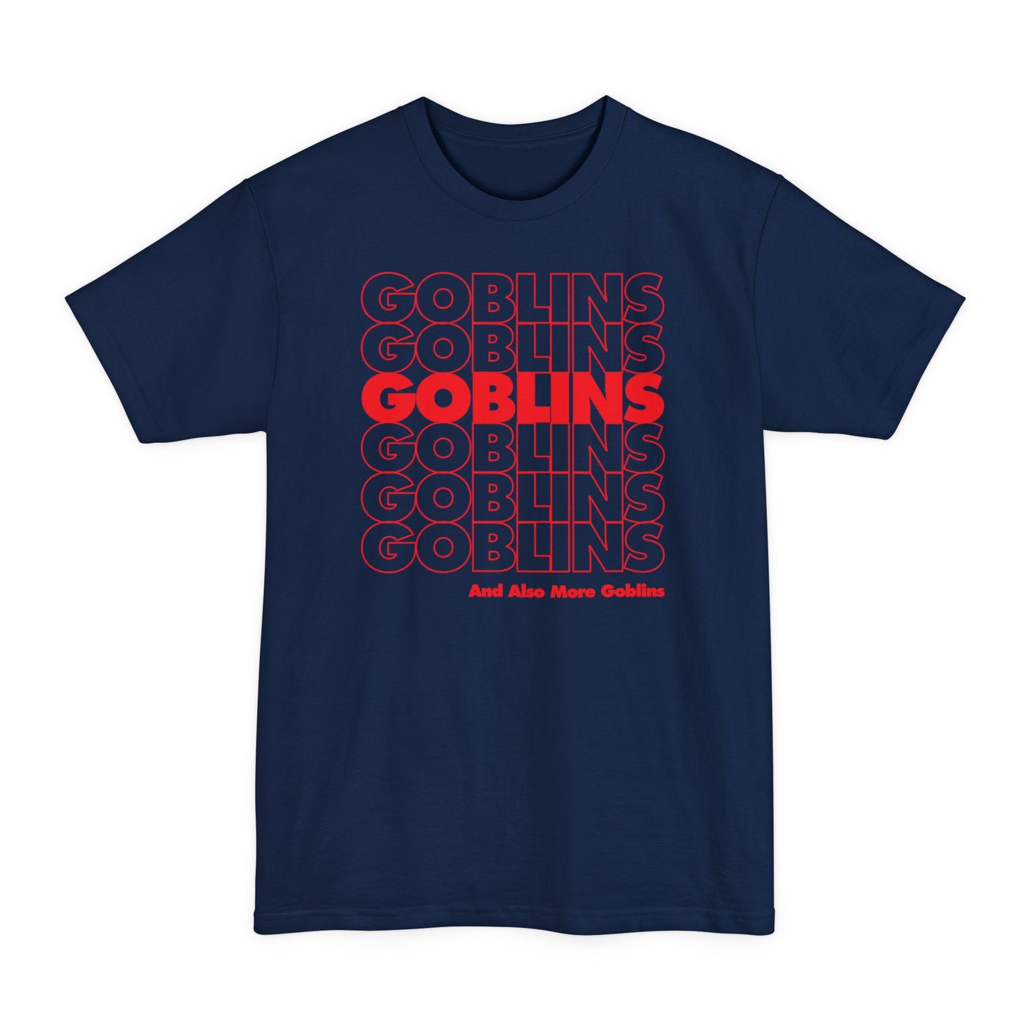 Goblins Goblins Tall Beefy-T® T-Shirt