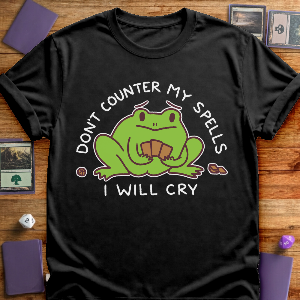 Don't Counter My Spells - Black