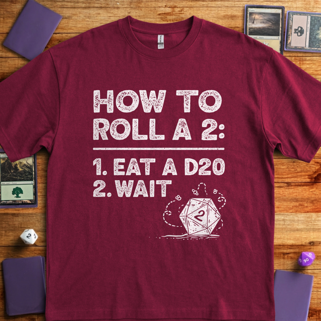 How to Roll a 2 - Maroon