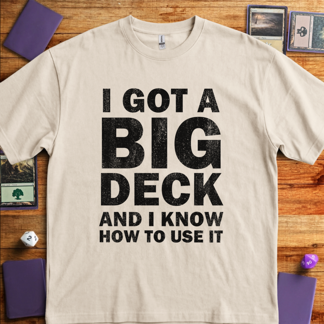 I Got A Big Deck - Sand