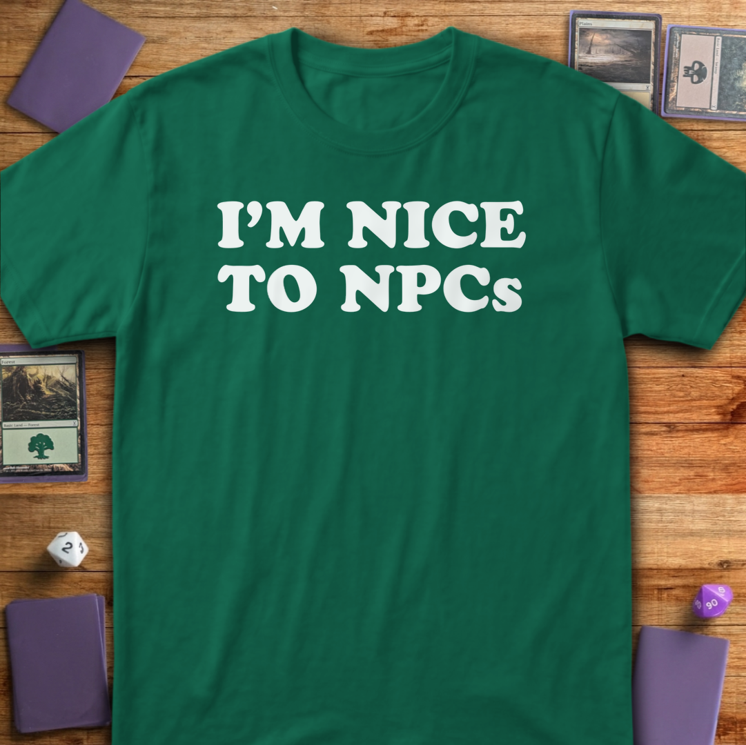 I'm Nice to NPCs - Kelly Green