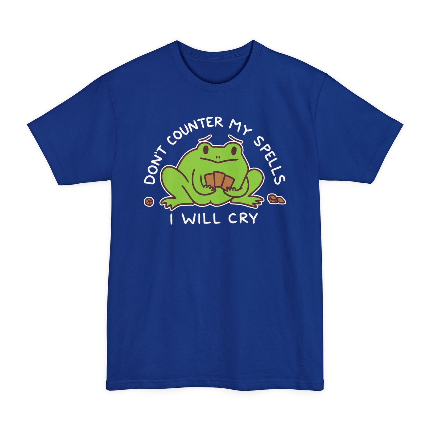 Don't Counter My Spells Tall Beefy-T® T-Shirt