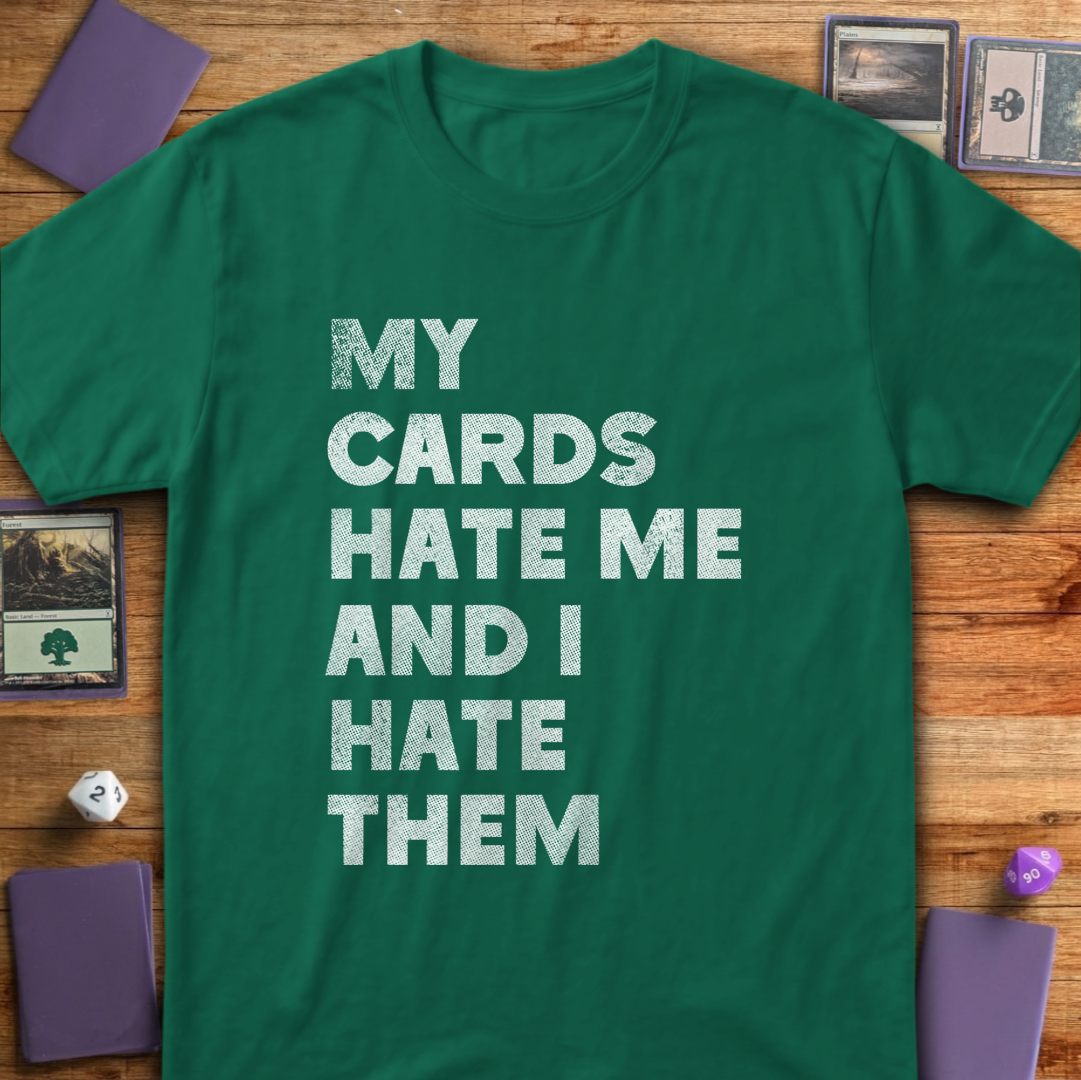 My Cards Hate Me - Kelly Green