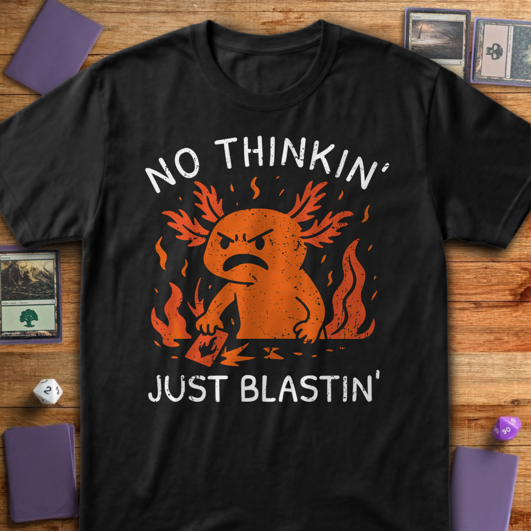 No Thinkin' Just Blastin' - Black
