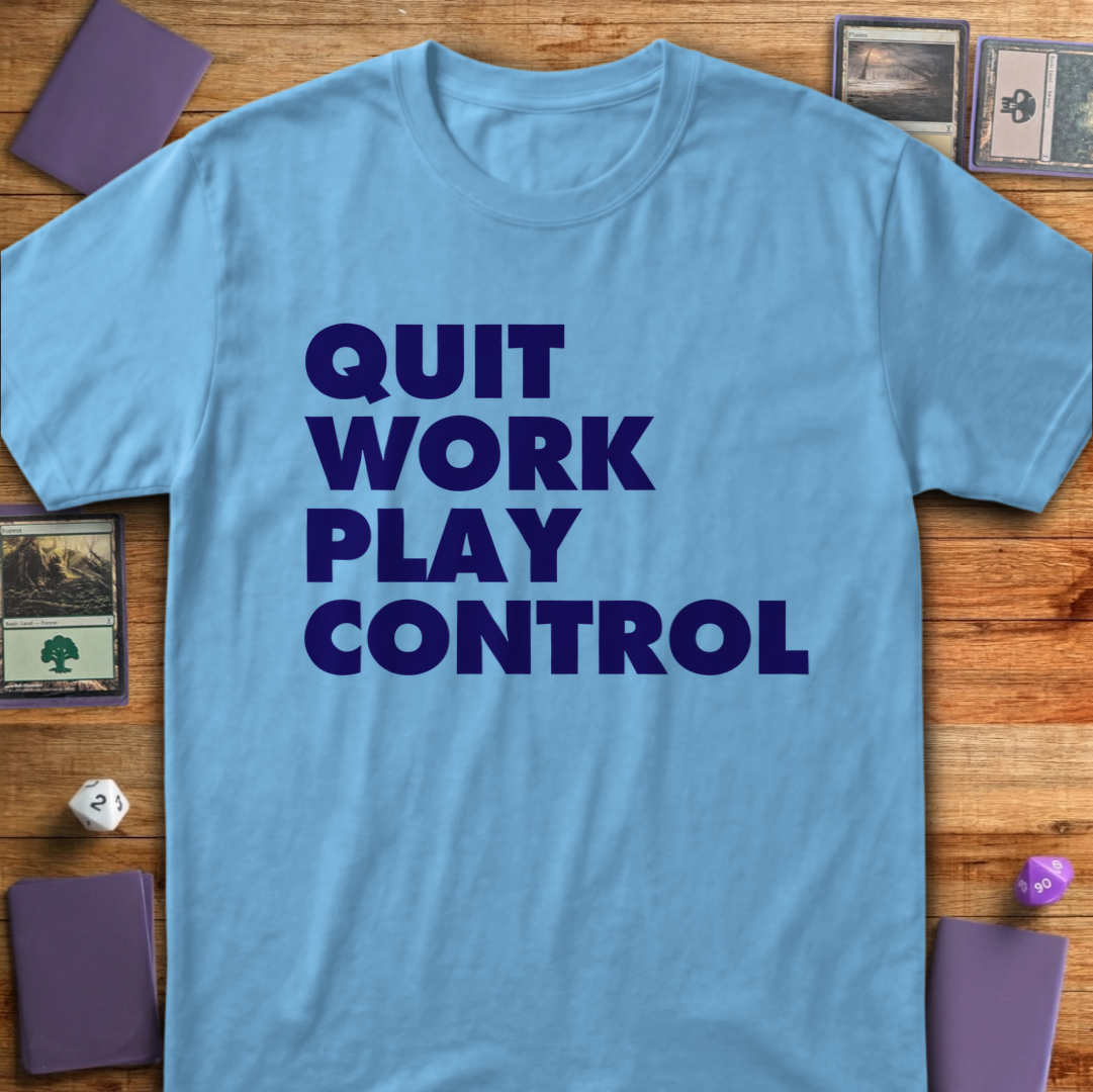 Quit Work Play Control - Light Blue