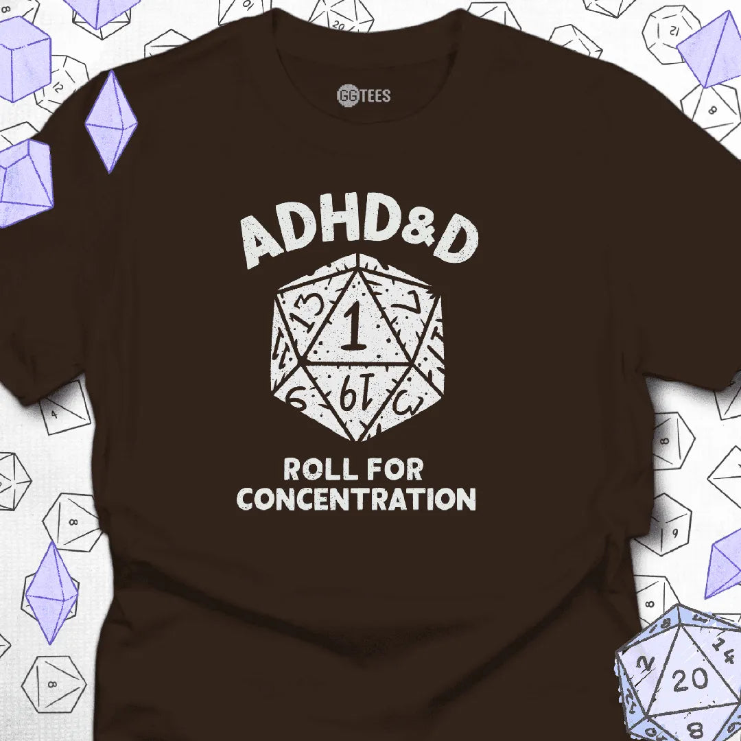 ADHD&D T-Shirt - GG Tees