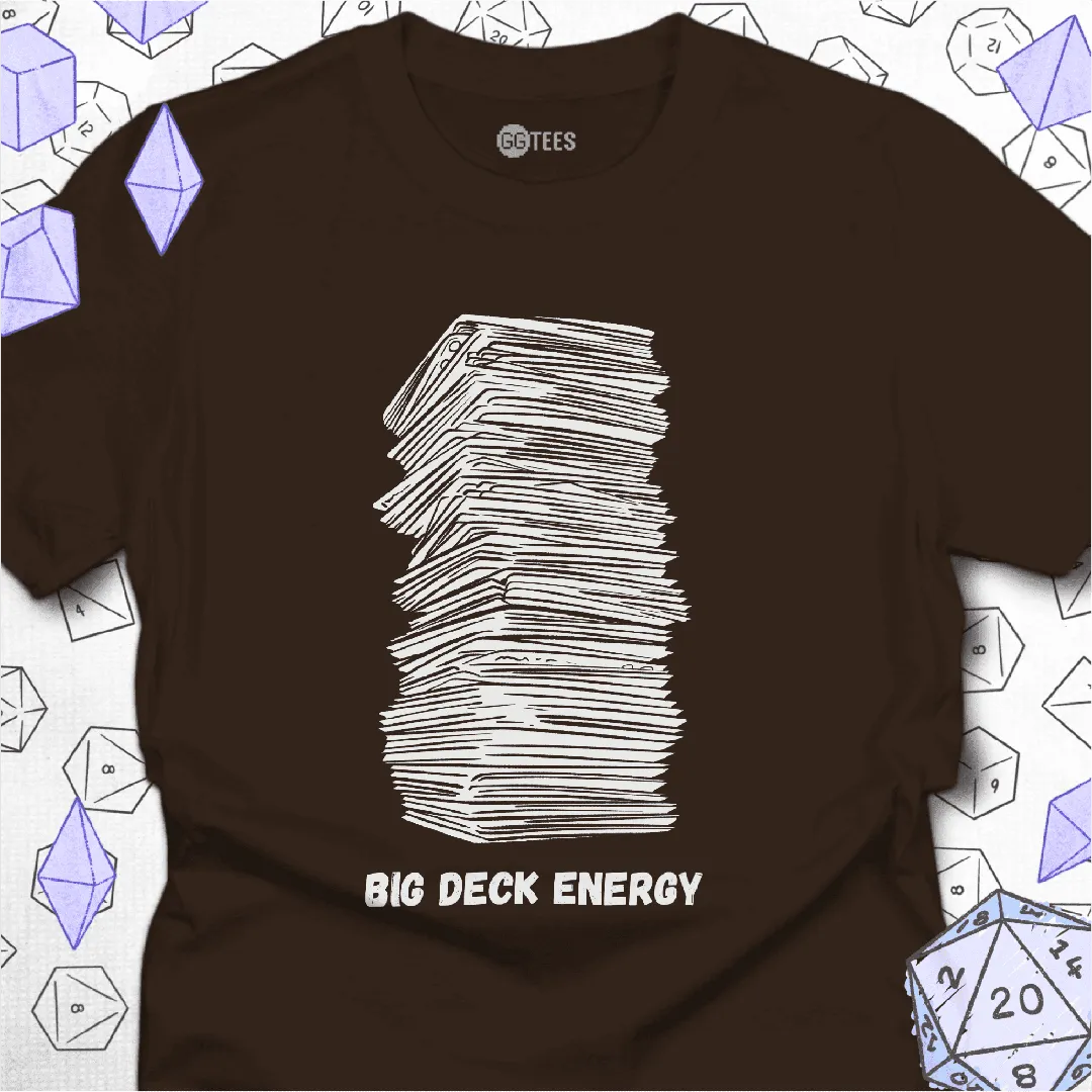 Big Deck Energy T-Shirt - GG Tees