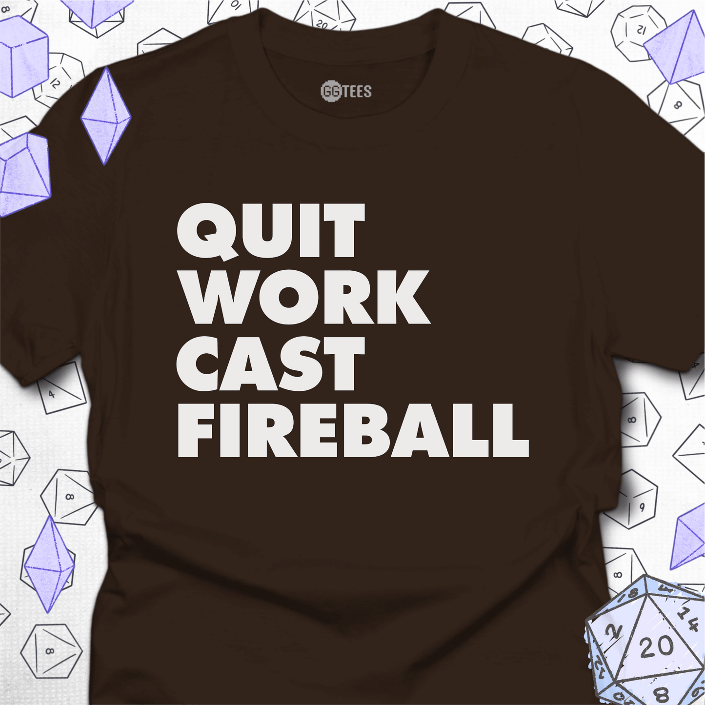 Quit Work Cast Fireball T-Shirt