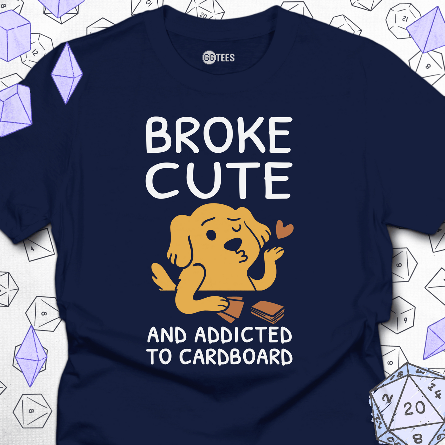 Broke Cute Addicted T-Shirt