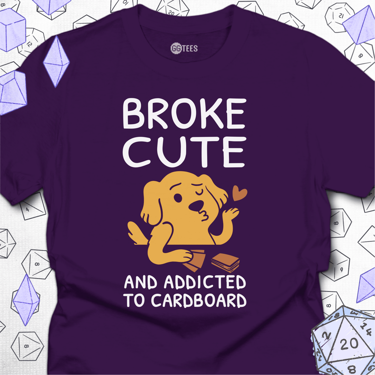 Broke Cute Addicted T-Shirt