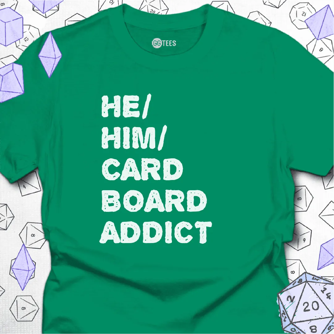 He Him Cardboard Addict T-Shirt - GG Tees