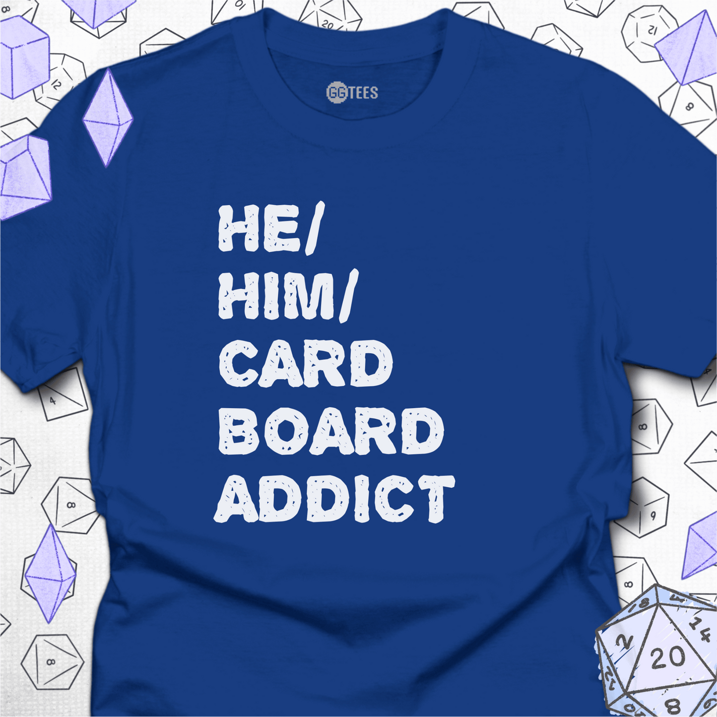 He Him Cardboard Addict T-Shirt