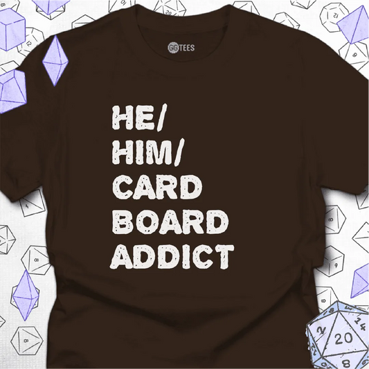 He Him Cardboard Addict T-Shirt - GG Tees
