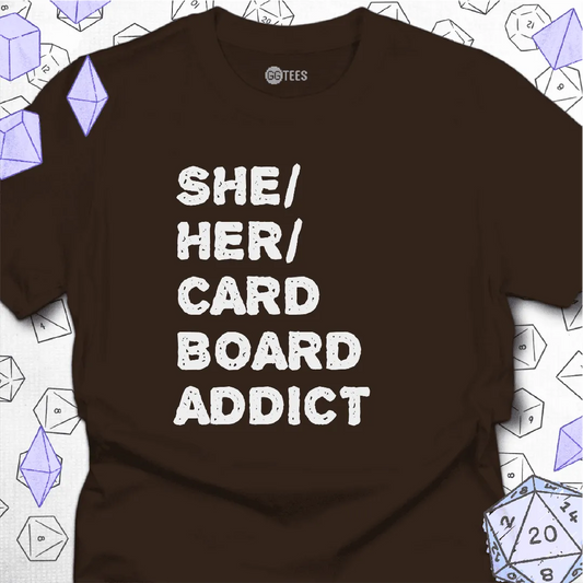 She Her Cardboard Addict T-Shirt - GG Tees