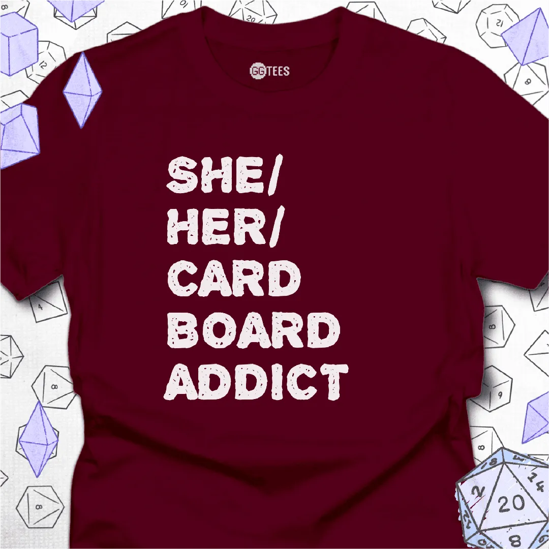 She Her Cardboard Addict T-Shirt - GG Tees
