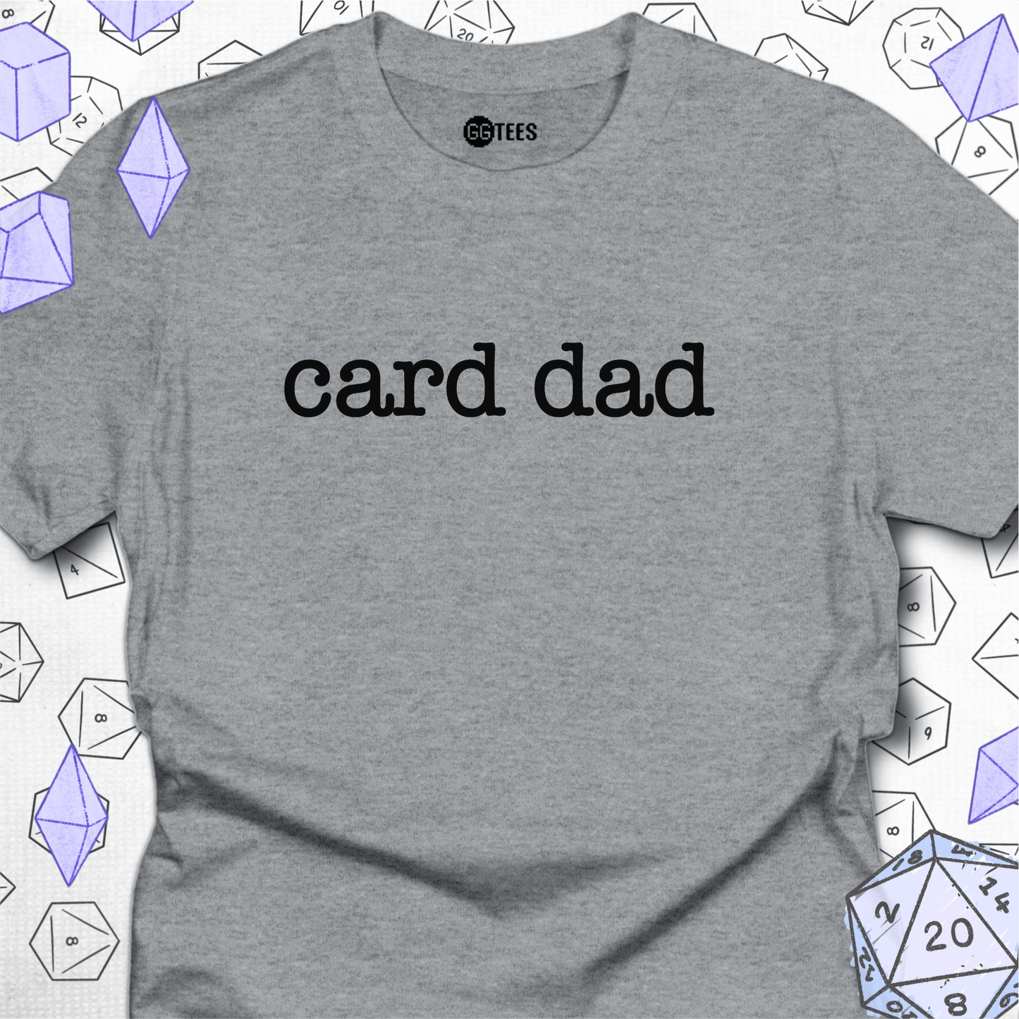Card Dad T-Shirt