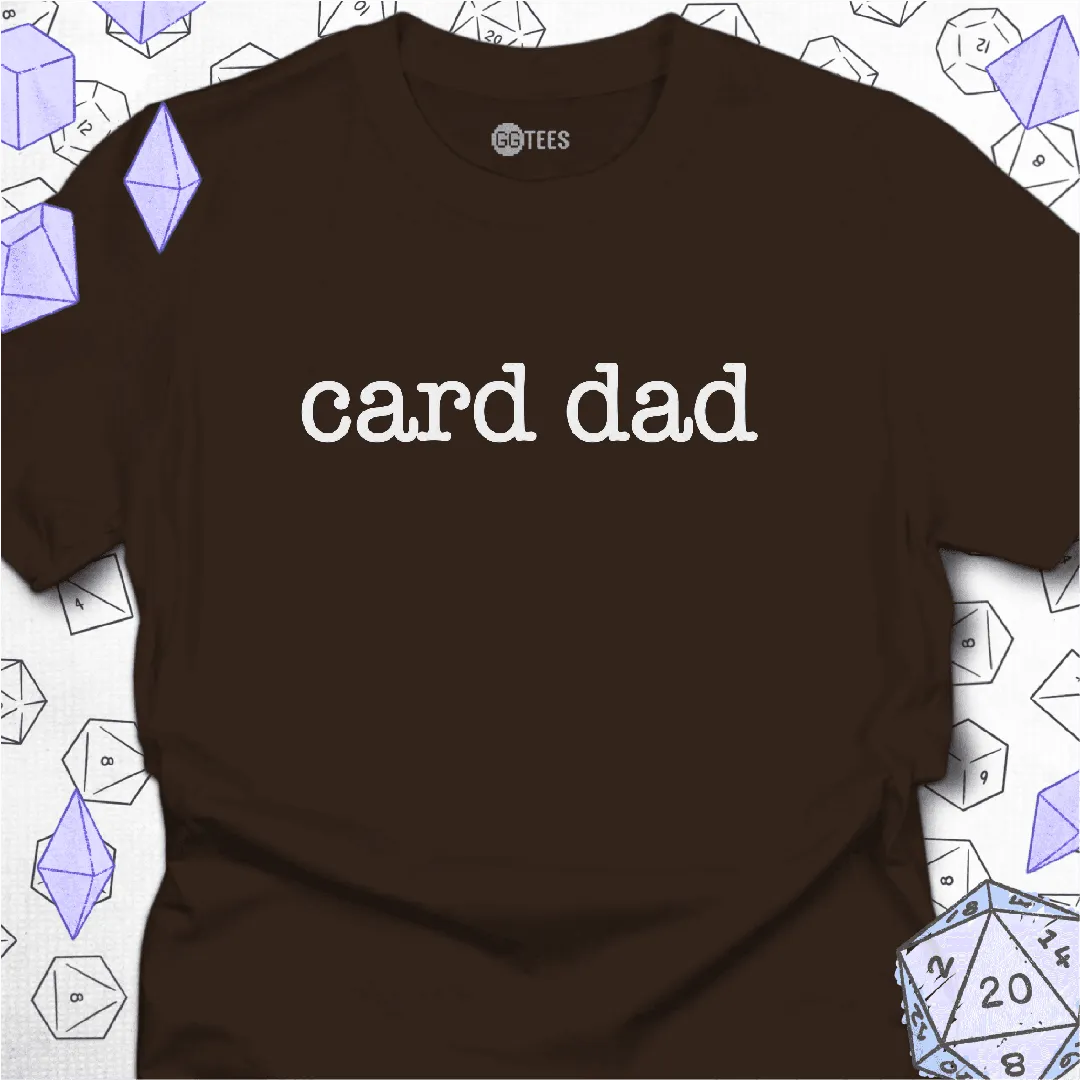 Card Dad T-Shirt - GG Tees