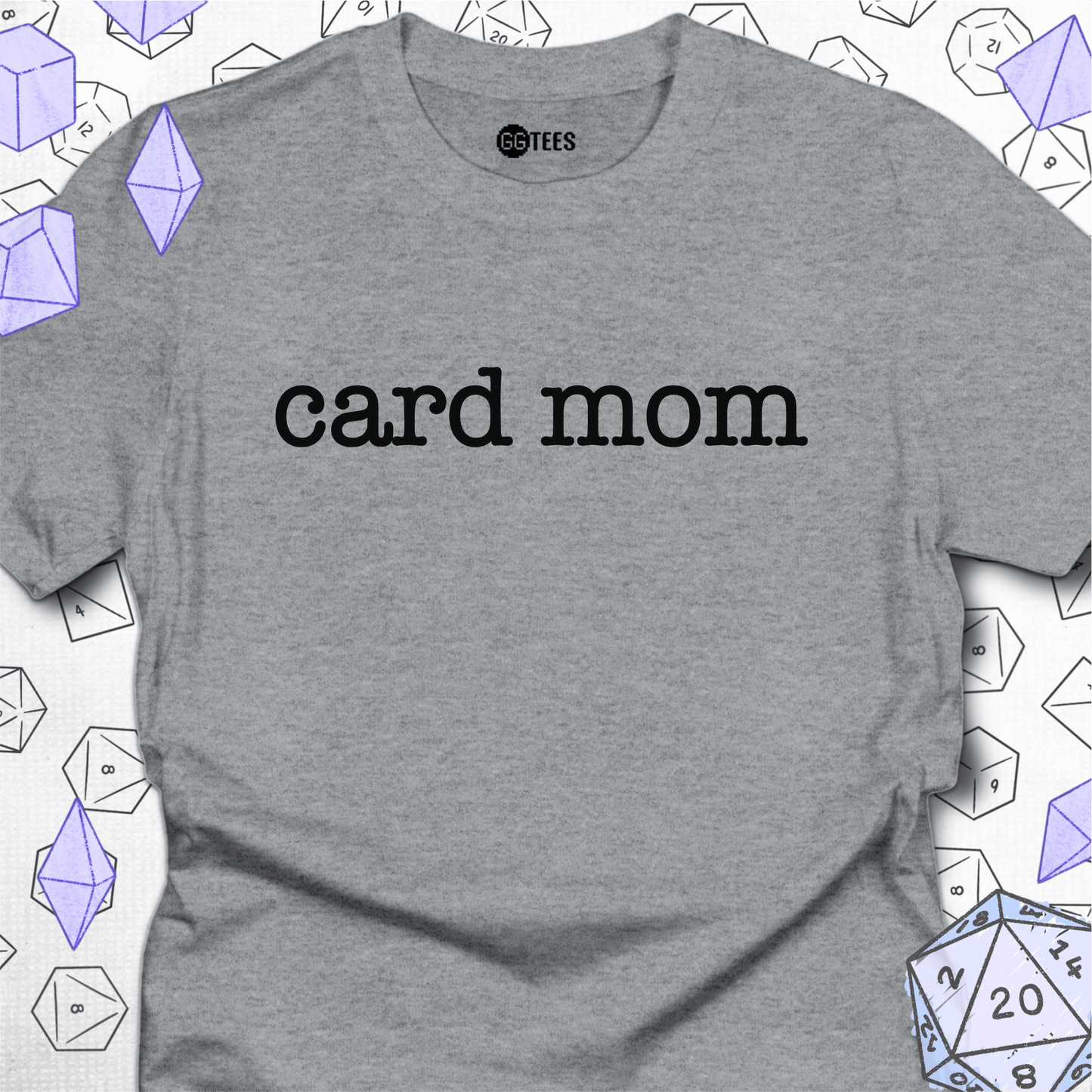Card Mom T-Shirt
