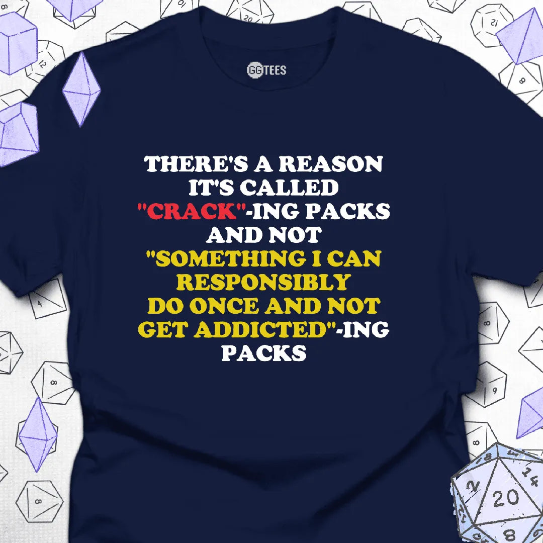 Cracking Packs T-Shirt - GG Tees