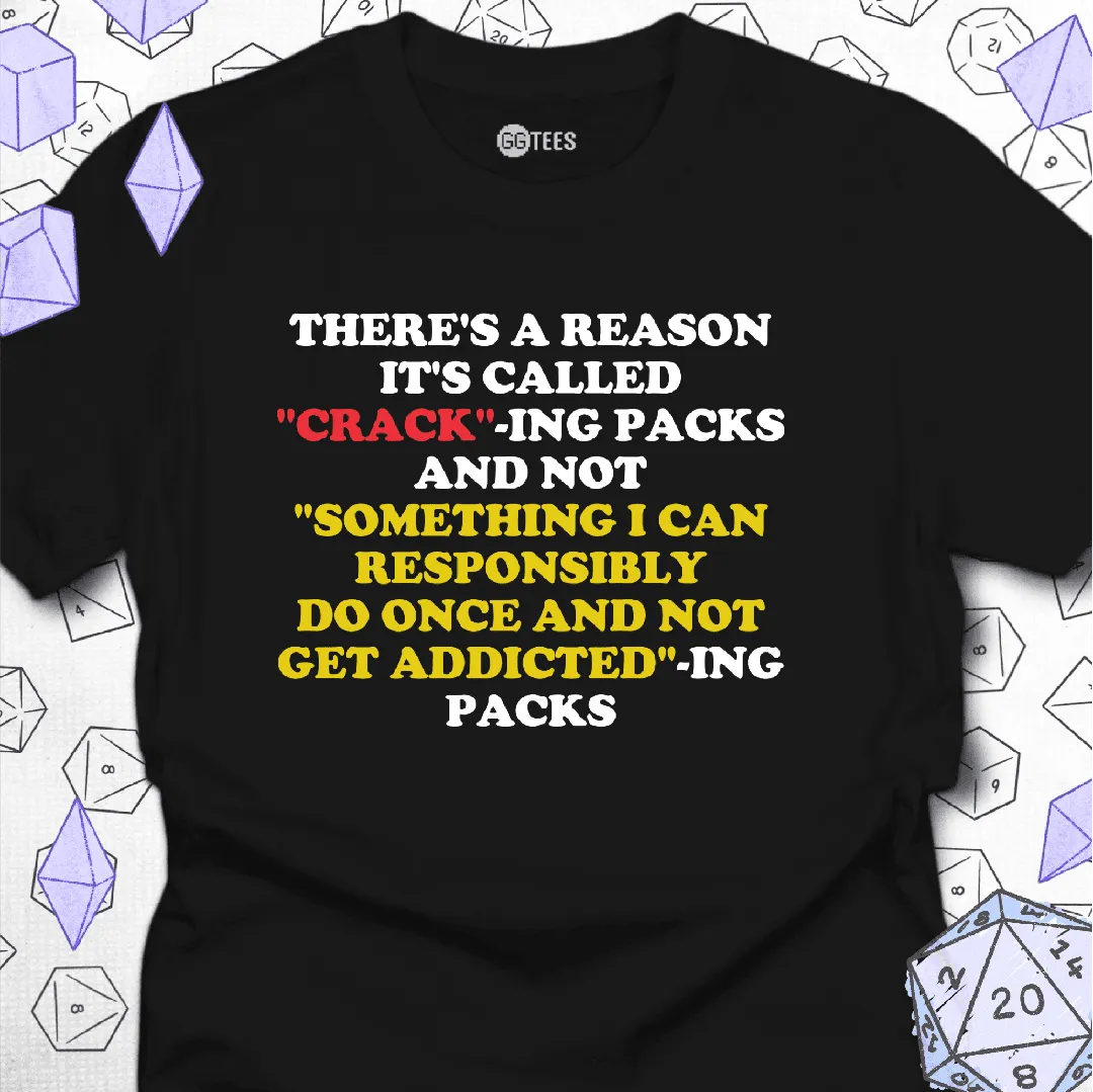 Cracking Packs T-Shirt - GG Tees
