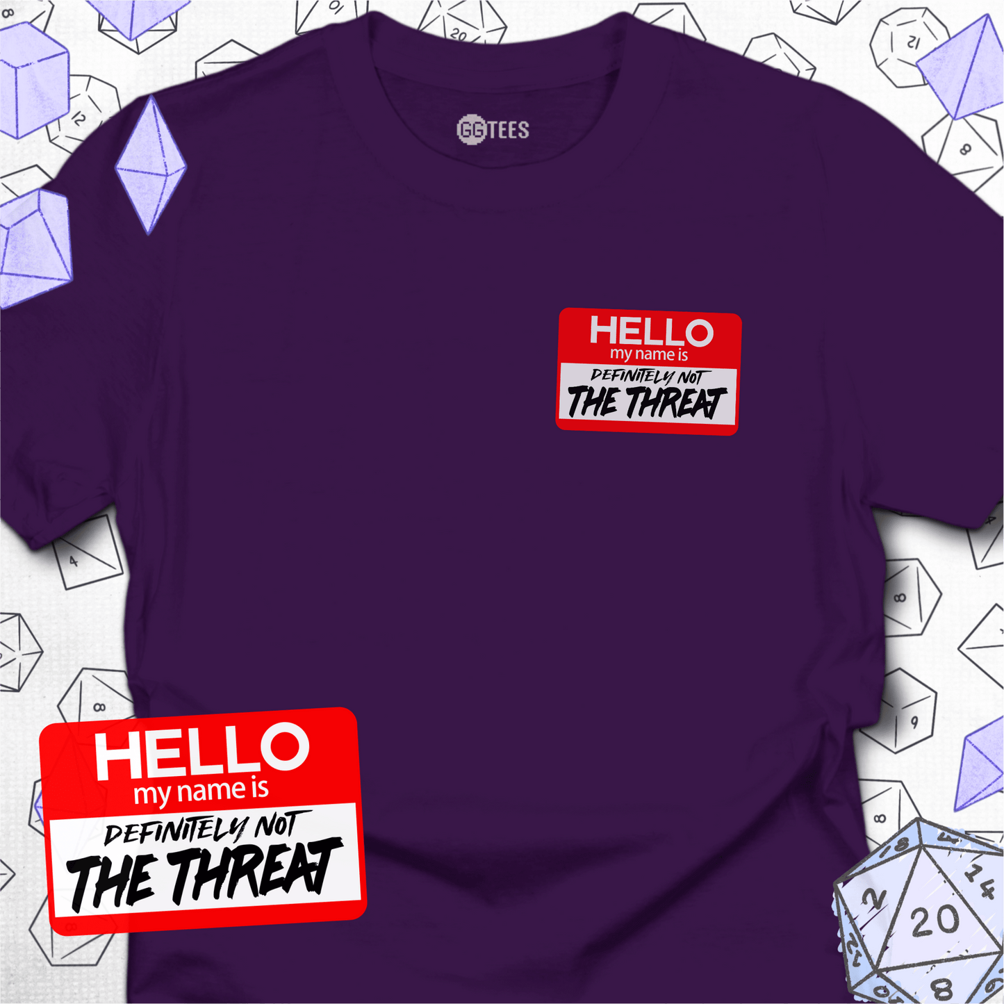 Definitely Not the Threat T-Shirt