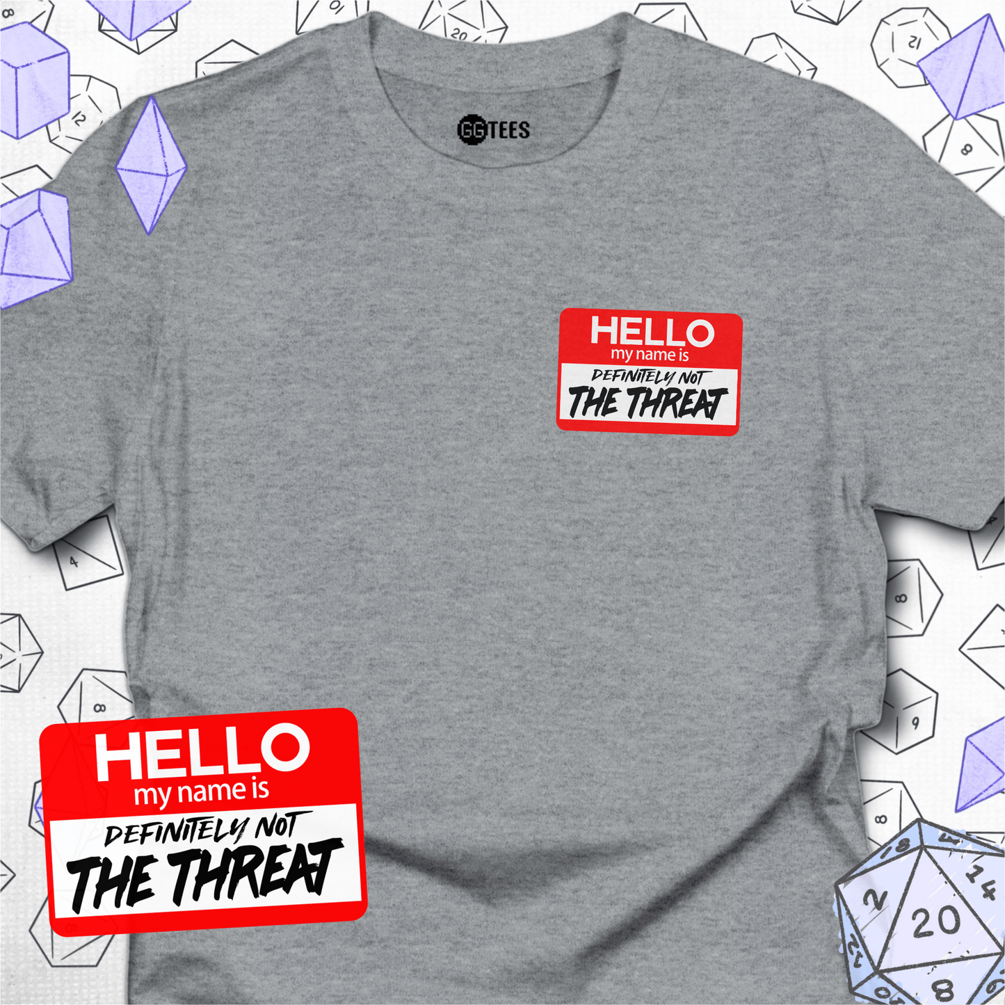 Definitely Not the Threat T-Shirt