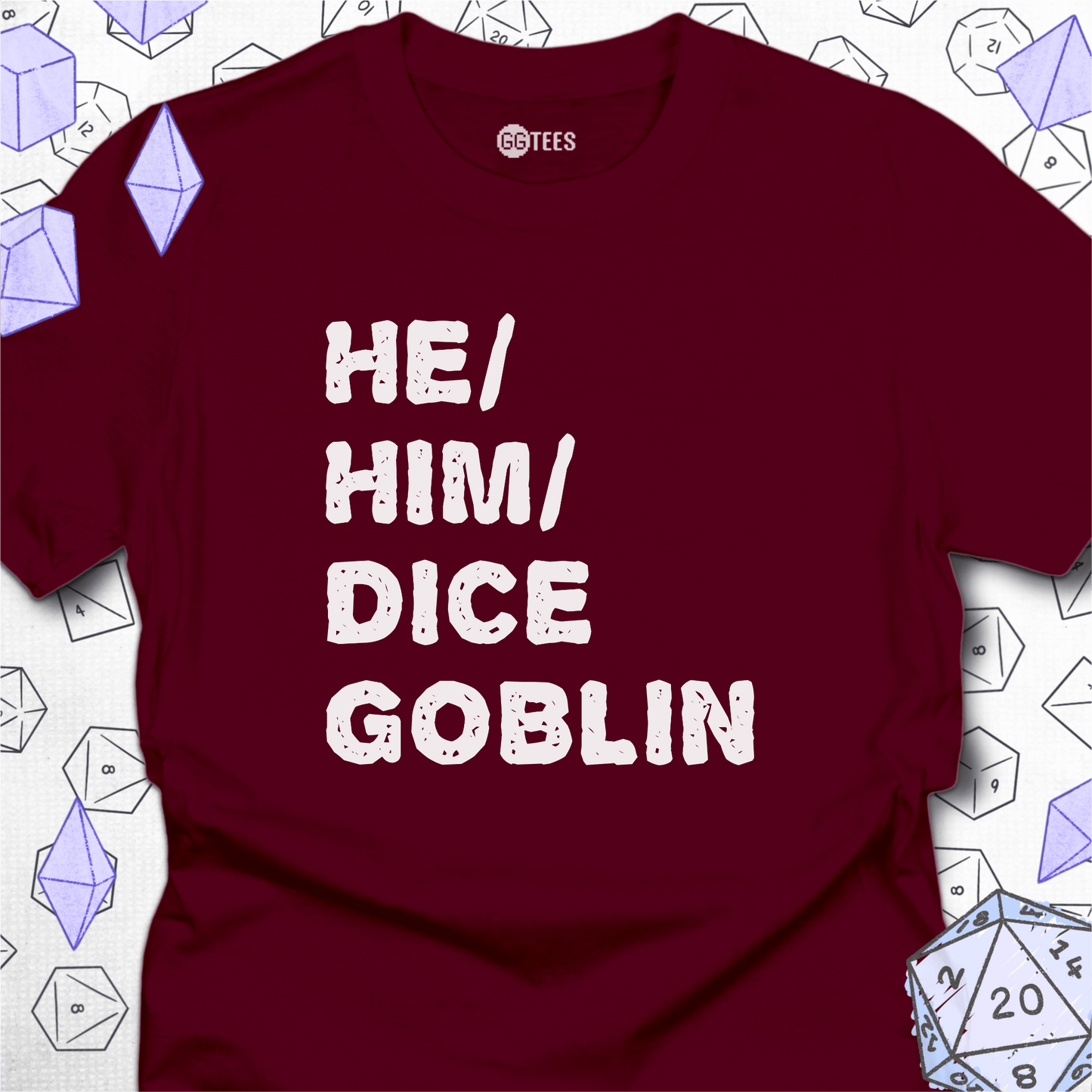 He Him Dice Goblin T-Shirt