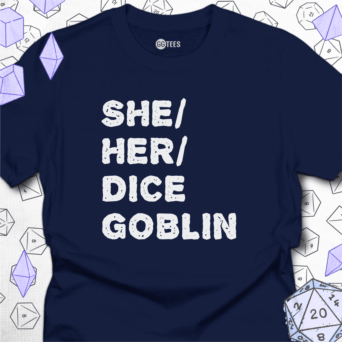 She Her Dice Goblin T-Shirt