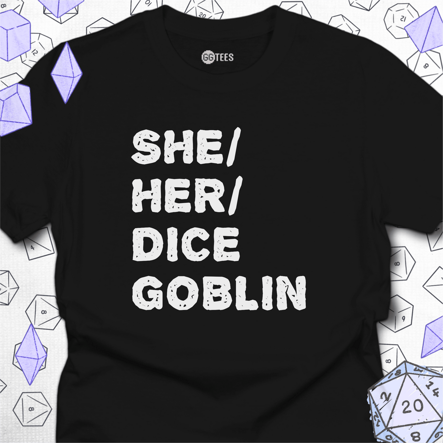 She Her Dice Goblin T-Shirt