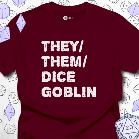 They Them Dice Goblin T-Shirt - GG Tees