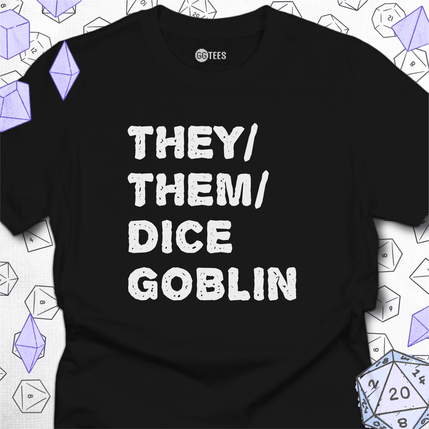 They Them Dice Goblin T-Shirt