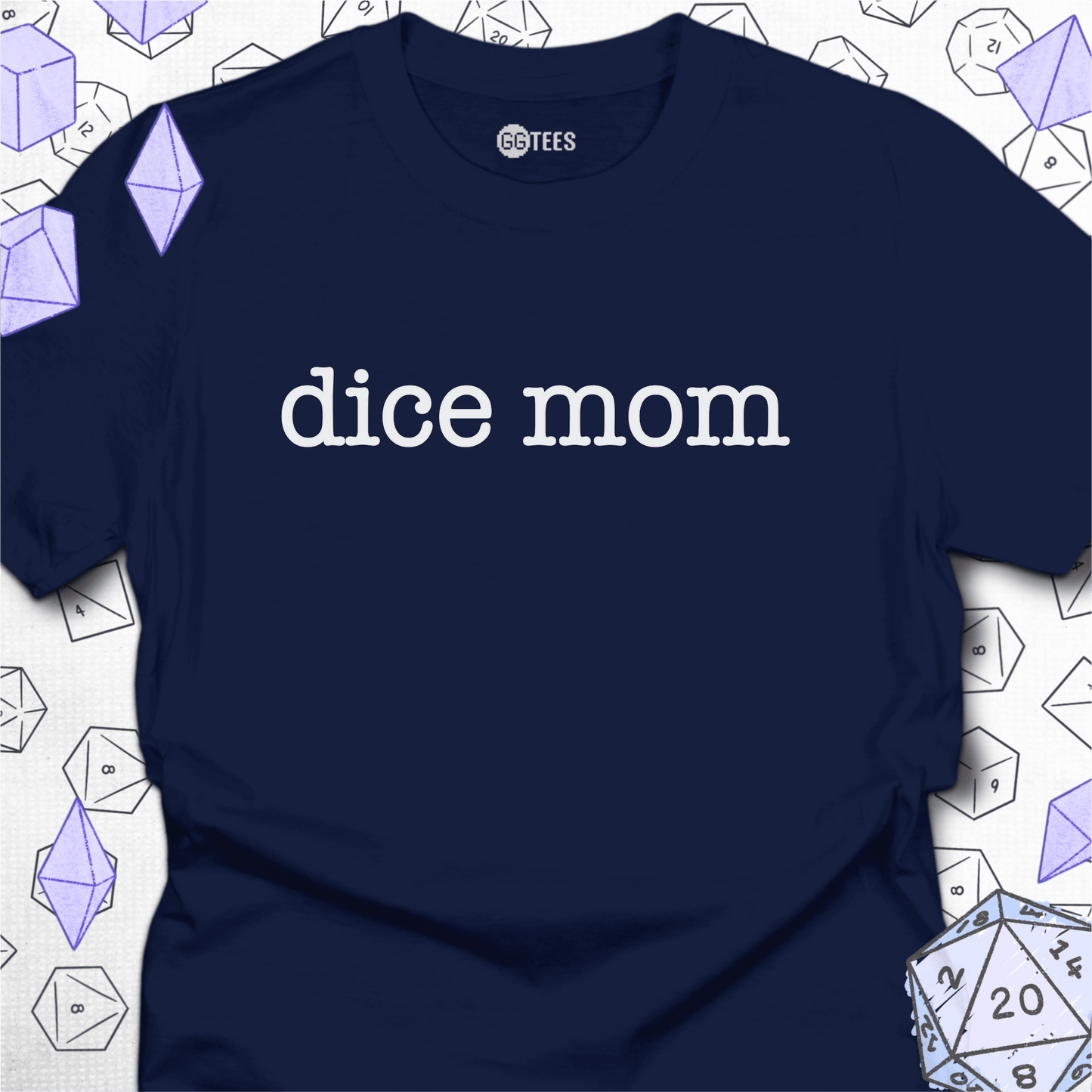 Dice Mom T-Shirt