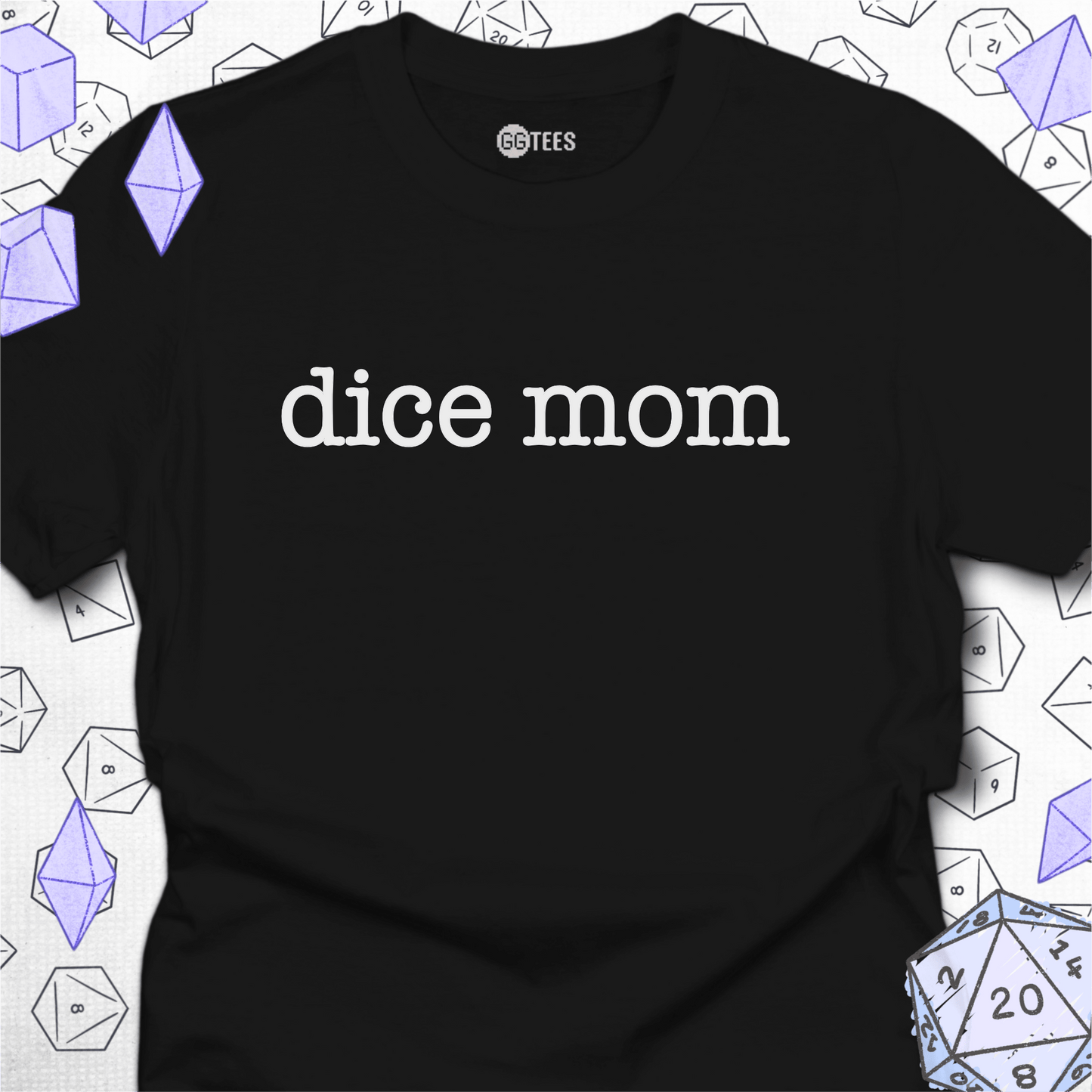 Dice Mom T-Shirt