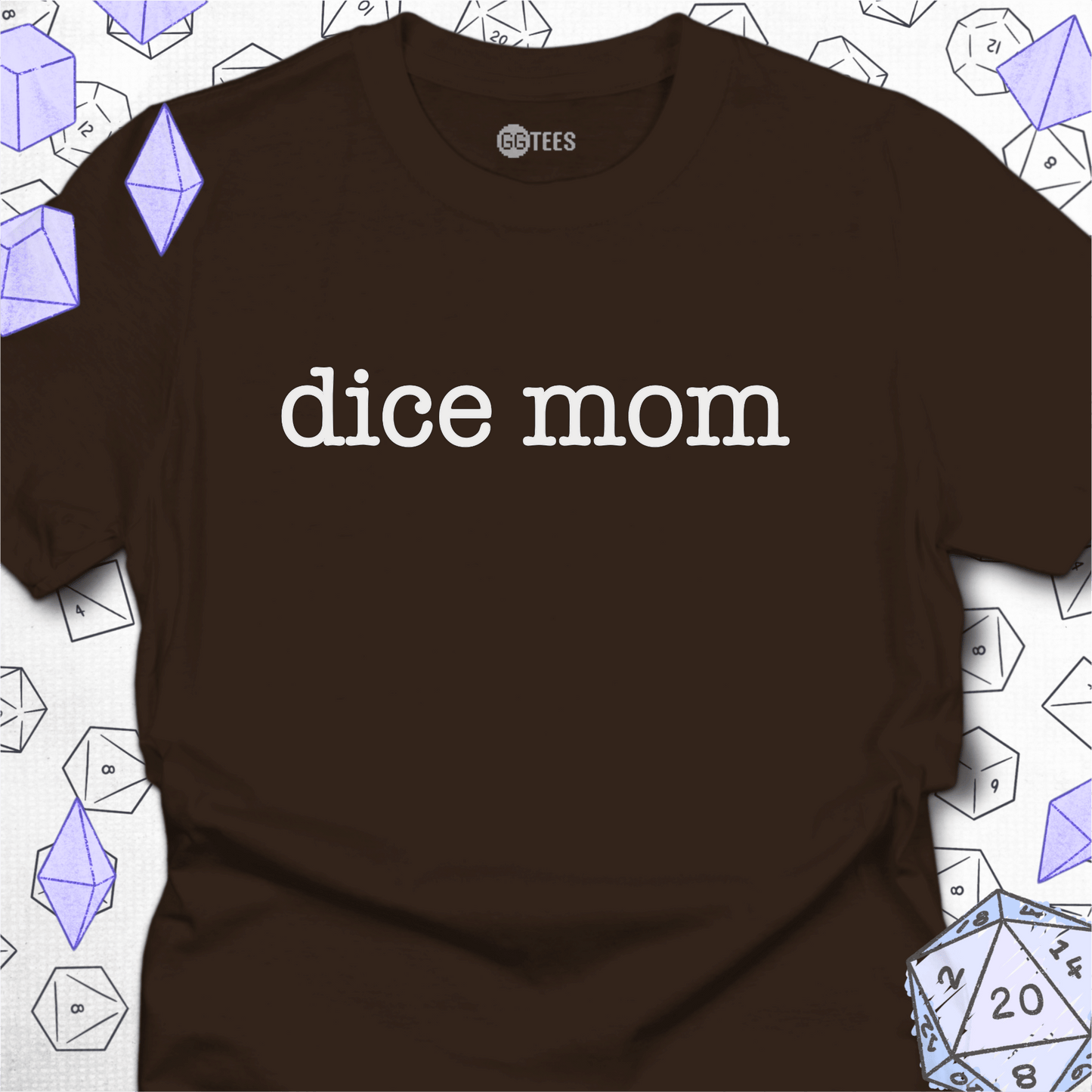 Dice Mom T-Shirt