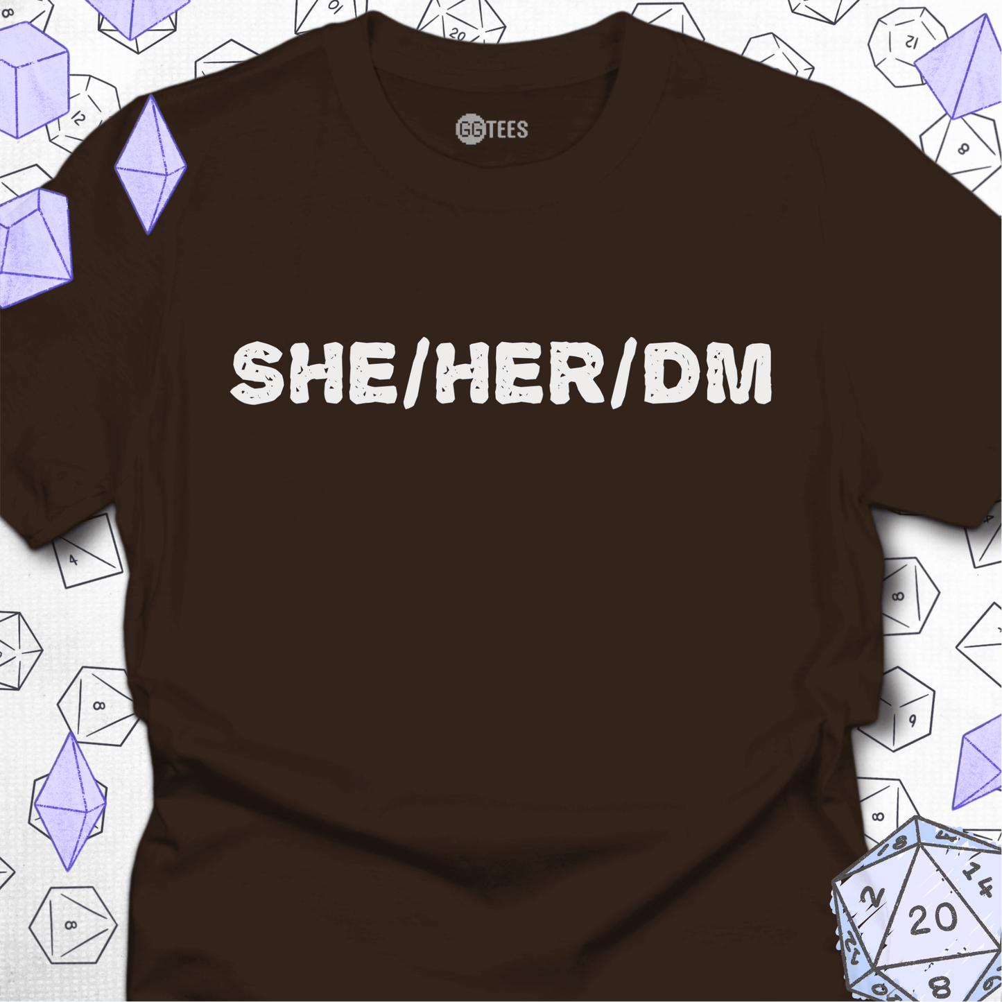 She Her DM T-Shirt