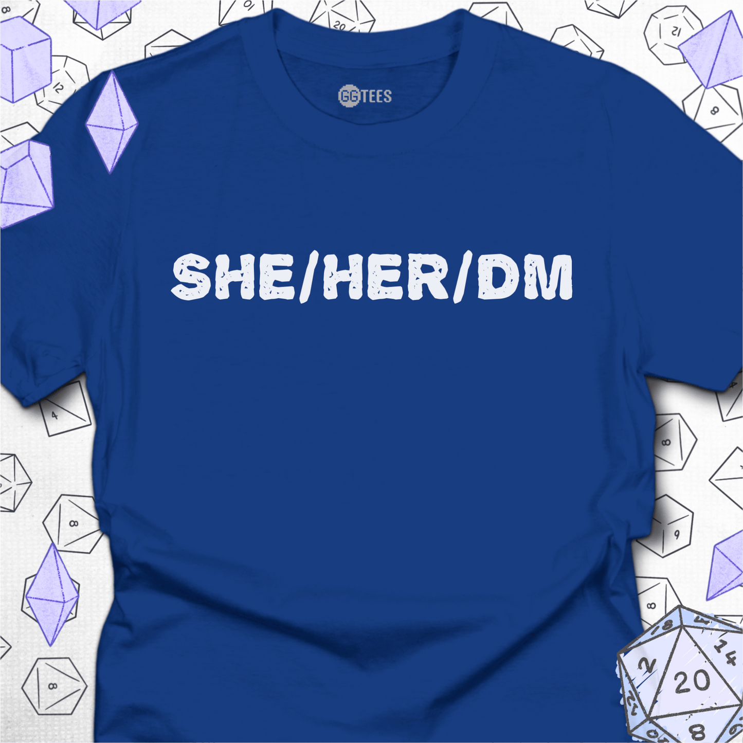 She Her DM T-Shirt