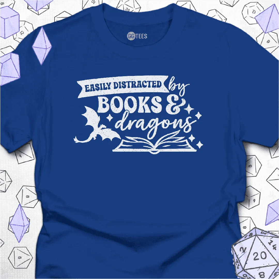 Easily Distracted by Books & Dragons T-Shirt - GG Tees