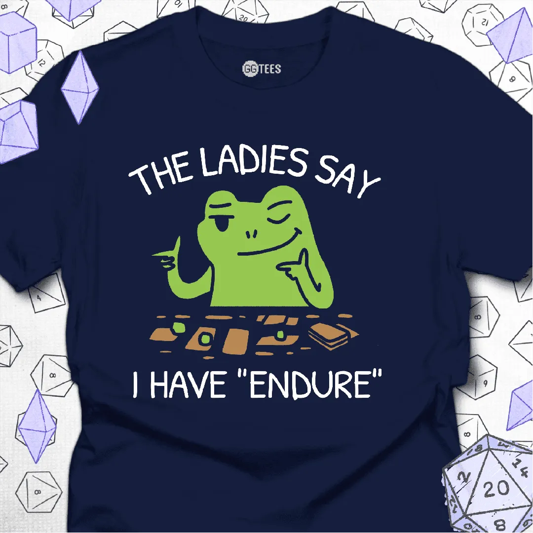 I Have Endure T-Shirt - GG Tees