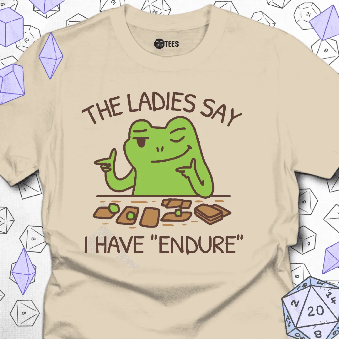 I Have Endure T-Shirt - GG Tees