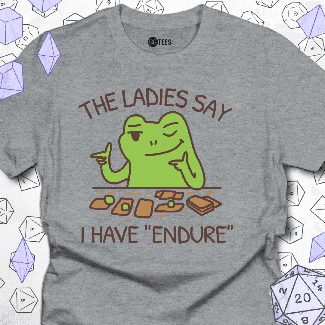 I Have Endure T-Shirt - GG Tees