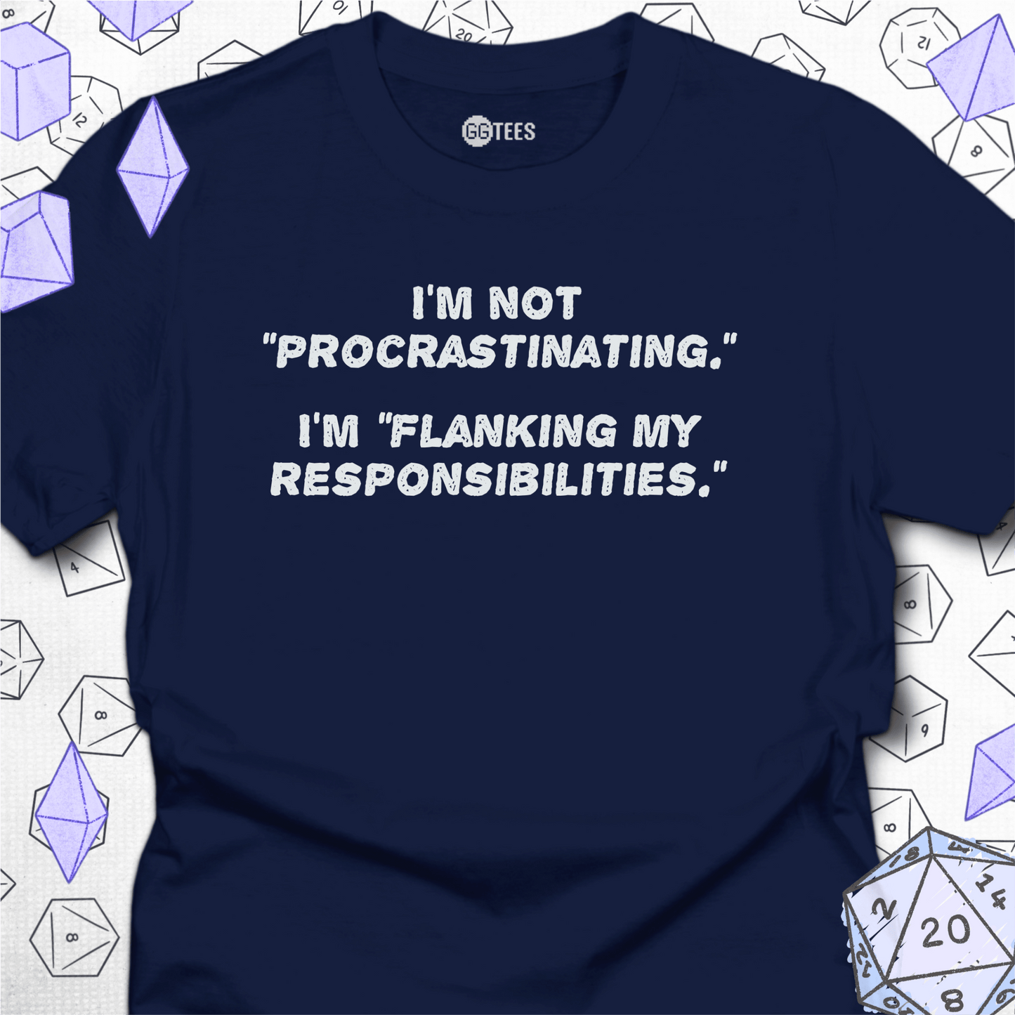 Flanking My Responsibilities T-Shirt